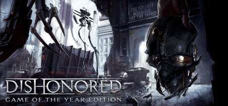 Dishonored Game of The Year Edition PC Repack Free Download
