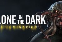 Alone In The Dark Illumination PC Full Version