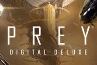 Prey Digital Deluxe Edition PC Repack Free Download
