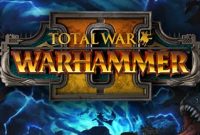 Total War WARHAMMER II PC Full Version