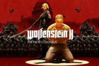 Wolfenstein II The New Colossus Digital Deluxe Edition PC Full Version