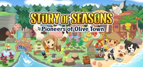 STORY OF SEASONS: Pioneers of Olive Town Full Repack