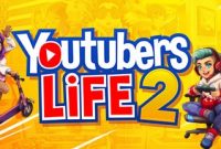 Youtubers Life 2 Full Repack