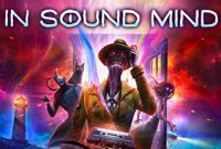 In Sound Mind v1.04 Full Version