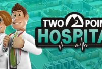 Two Point Hospital Full Repack