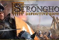 Stronghold: Definitive Edition Full Repack