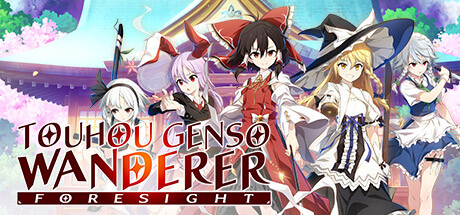 Touhou Genso Wanderer -FORESIGHT- Full Version